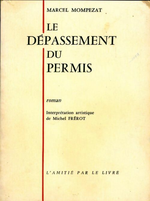 Livrenpoche : Le dépassement du permis. - Marcel Monpezat - Livre