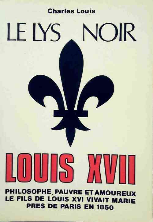 Livrenpoche : Le lys noir - Charles Louis - Livre