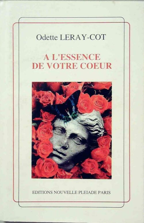 Livrenpoche : À l'essence de votre coeur - Odette Leray-Cot - Livre