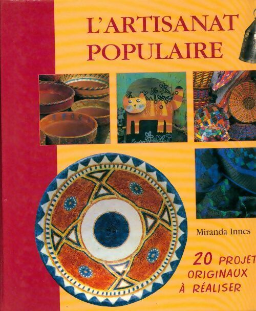Livrenpoche : L'artisanat populaire - Miranda Innes - Livre