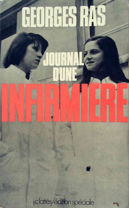 Livrenpoche : Journal d'une infirmière - Ras Georges - Livre