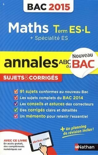 Livrenpoche : Maths Terminales ES, L + spécialité ES, sujets & corrigés 2015 - Marie-Dominique Danion - Livre