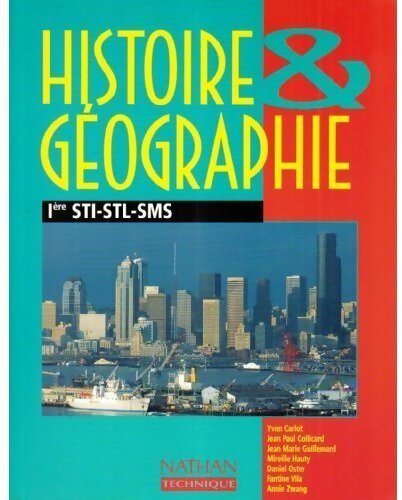 Livrenpoche : Histoire-géographie Premières STI-STL-SMS - Collectif - Livre