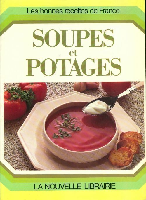 Livrenpoche : Soupes et potages - Collectif - Livre