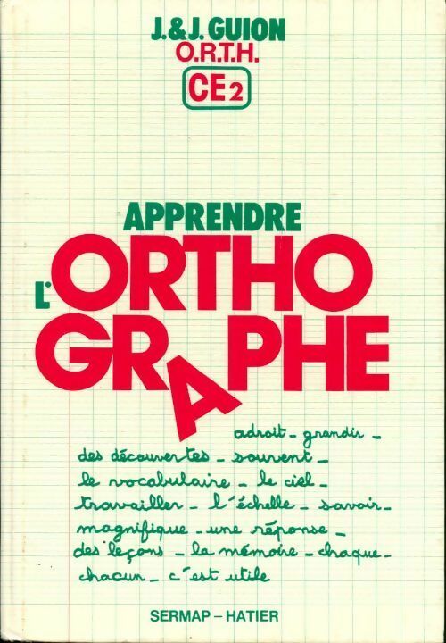 Livrenpoche : Apprendre l'orthographe CE2 - Jean Guion - Livre