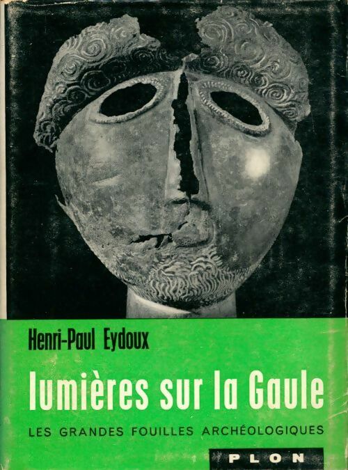 Livrenpoche : Lumière sur la Gaule - Henri-Paul Eydoux - Livre
