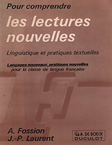 Livrenpoche : Pour comprendre les lectures nouvelles - André Fossion - Livre