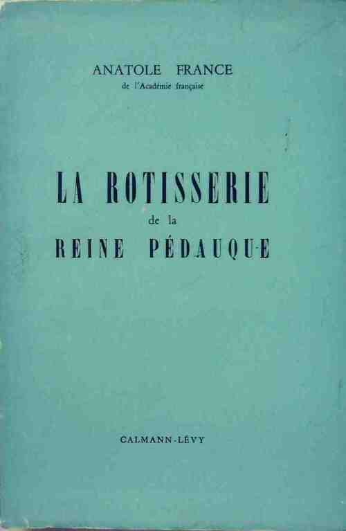 Livrenpoche : La rôtisserie de la reine Pédauque - Anatole France - Livre