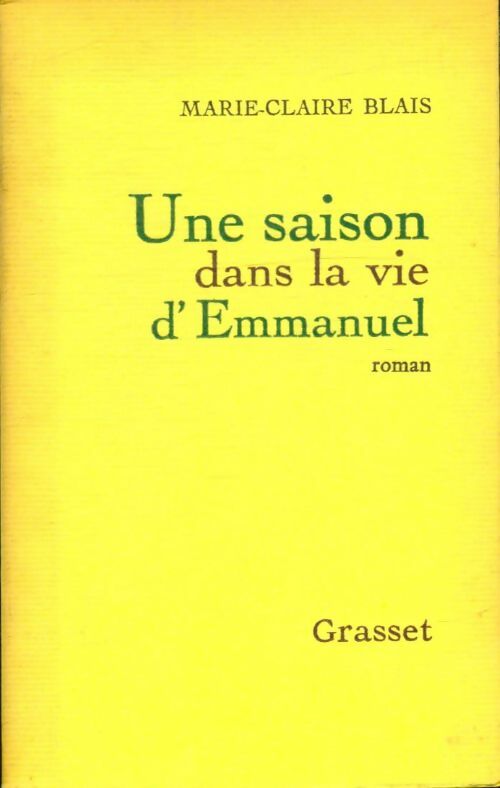 Livrenpoche : Une saison dans la vie d'Emmanuel - Marie-Claire Blais - Livre