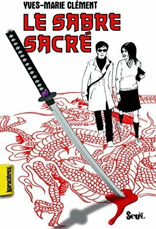 Livrenpoche : Le sabre sacré - Yves-Marie Clément - Livre