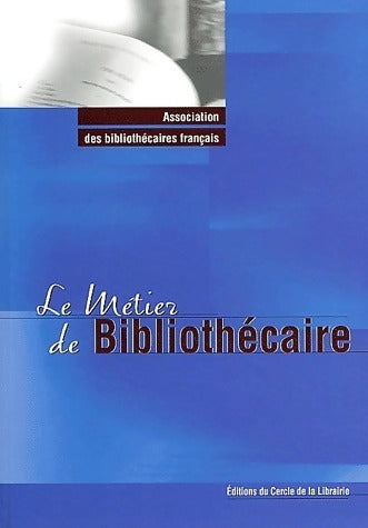Livrenpoche : Le métier de bibliothécaire - Raphaële Mouren - Livre