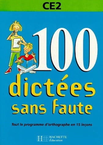 Livrenpoche : 100 dictées sans faute CE2 - Daniel Berlion - Livre