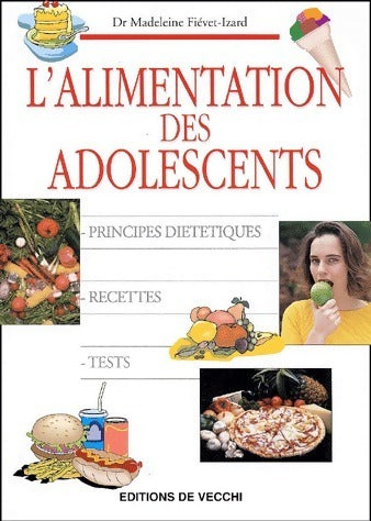 Livrenpoche : L'alimentation des adolescents - Madeleine Fiévet-Izard - Livre