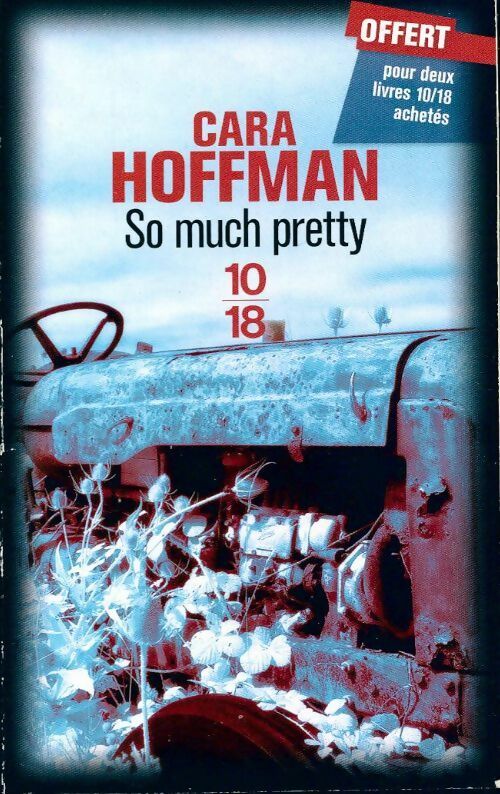 Livrenpoche : So much pretty - Cara Hoffman - Livre