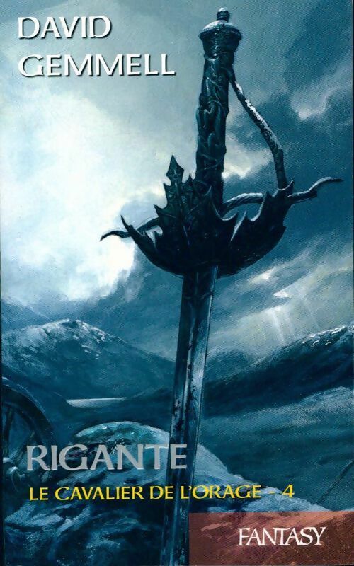 Livrenpoche : Rigante Tome IV : Le cavalier de l'orage - David Gemmell - Livre
