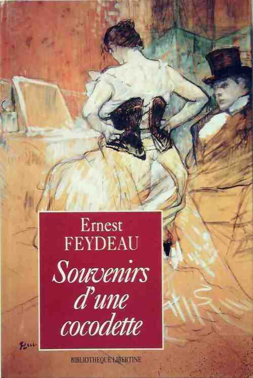 Livrenpoche : Souvenirs d'une cocodette - Ernest Feydeau - Livre