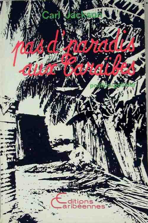 Livrenpoche : Pas d'paradis aux caraïbes - Carl Jackson - Livre