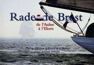 Livrenpoche : La rade de Brest. De l'aulne à l'Élorn - Sandrine Pierrefeu - Livre