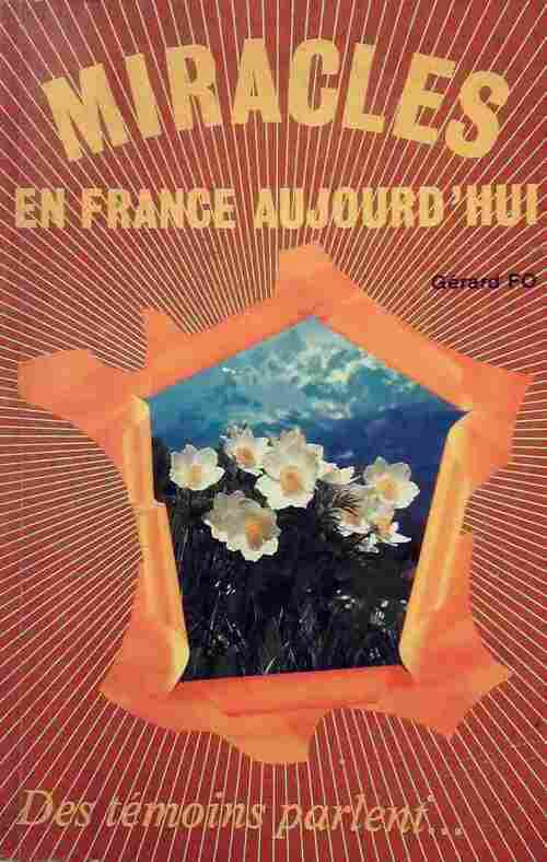 Livrenpoche : Miracles en France aujourd'hui - Gérard Fo - Livre