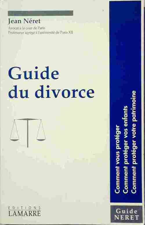 Livrenpoche : Guide du divorce - Jean Néret - Livre