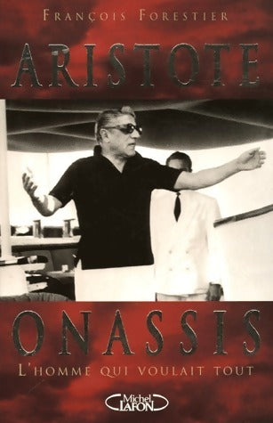 Livrenpoche : Aristote Onassis - François Forestier - Livre