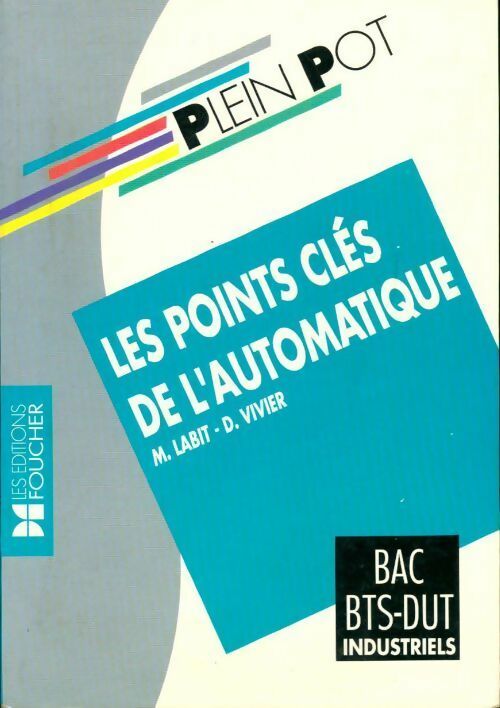 Livrenpoche : Les points clés de l'automatique - M. Labit - Livre