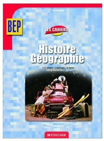 Livrenpoche : Histoire géographie Terminale BEP - Collectif - Livre
