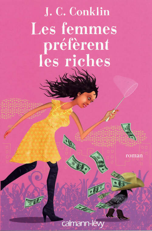 Livrenpoche : Les femmes préfèrent les riches - J. C. Conklin - Livre