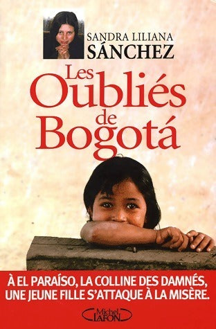 Livrenpoche : Les oubliés de Bogota - Sandra Liliana Sanchez - Livre