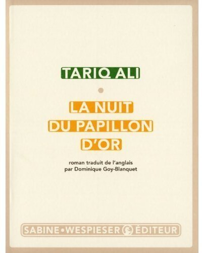 Livrenpoche : Le quintet de l'islam Tome V : La nuit du papillon d'or - Tariq Ali - Livre
