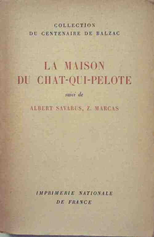 Livrenpoche : La maison du chat-qui-pelote / Albert Savarus Z. Marcas - Honoré De Balzac - Livre