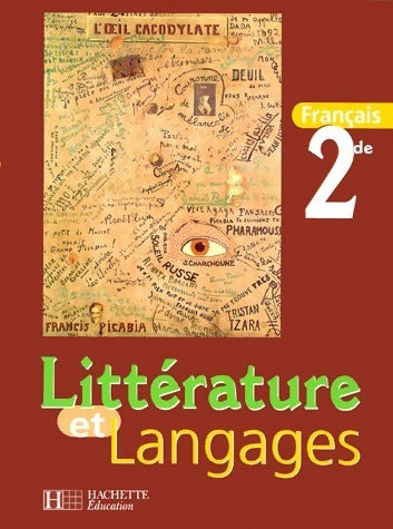 Livrenpoche : Littérature et langages. Français Seconde - Catherine Klein - Livre