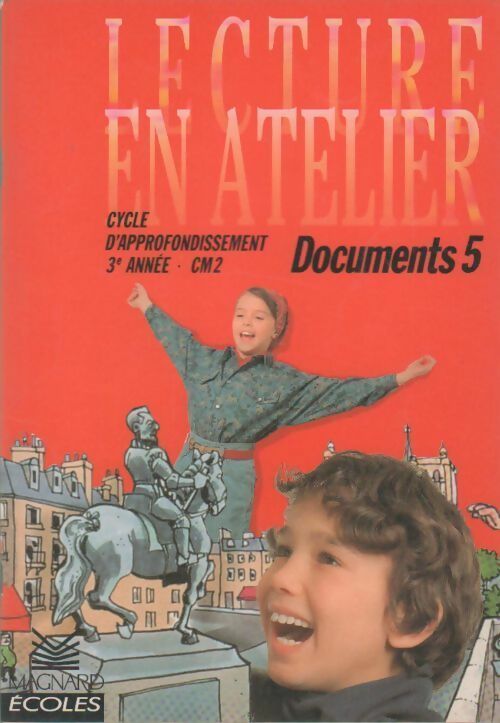 Livrenpoche : Lecture en atelier documents 5 CM2 - I. Deltombe - Livre