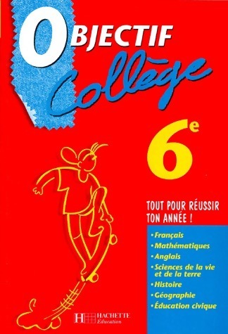 Livrenpoche : Objectif collège 6e - Collectif - Livre