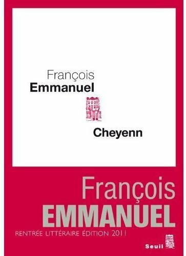 Livrenpoche : Cheyenn - François Emmanuel - Livre