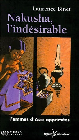 Livrenpoche : Nakusha, l'indésirable - Laurence Binet - Livre