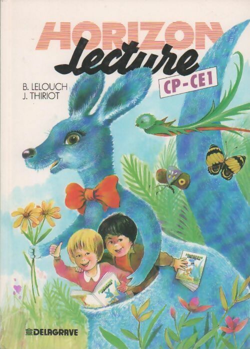 Livrenpoche : Horizon lecture CP-CE1 - B. Lelouch, J. Thiriot - Livre