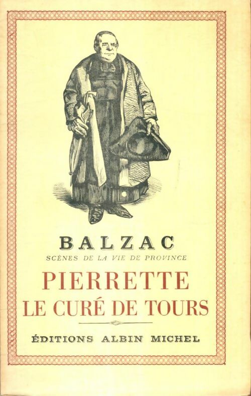 Livrenpoche : Scènes de la vie de province : Pierrette / Le Curé de Tours - Honoré De Balzac - Livre