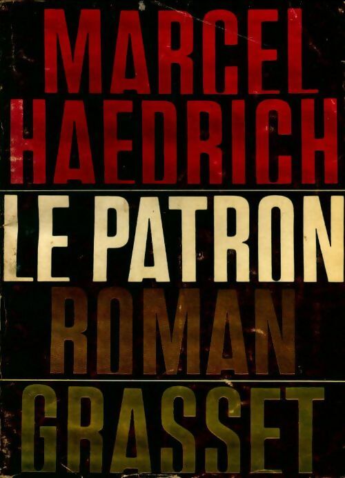 Livrenpoche : Le patron - Marcel Haedrich - Livre