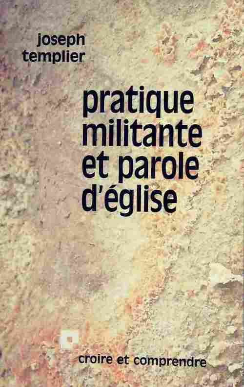 Livrenpoche : Pratique militante et parole d'Église - Joseph Templier - Livre