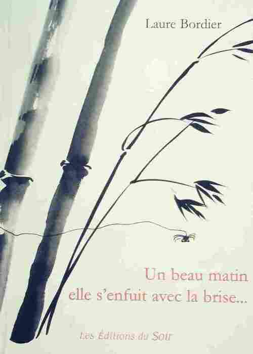 Livrenpoche : Un beau matin, elle s'enfuit avec la brise - Laure Bordier - Livre