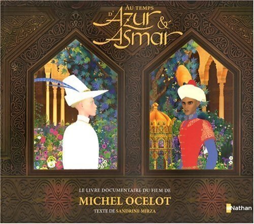 Au temps Azur & Asmar - Michel Ocelot - Livre