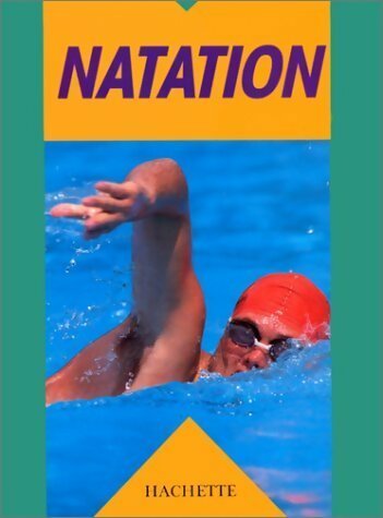 Livrenpoche : Natation - Josef Giehrl - Livre