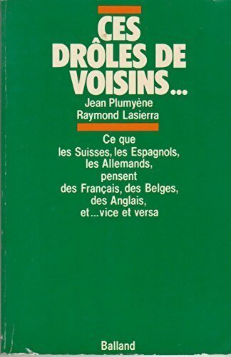 Livrenpoche : Ces drôles de voisins... - Jean Plumyène, Raymond Lasierra - Livre