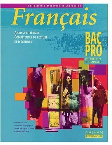 Livrenpoche : Français bac pro. Analyse littéraire, compétences de lecture et d'écriture - Collectif - Livre