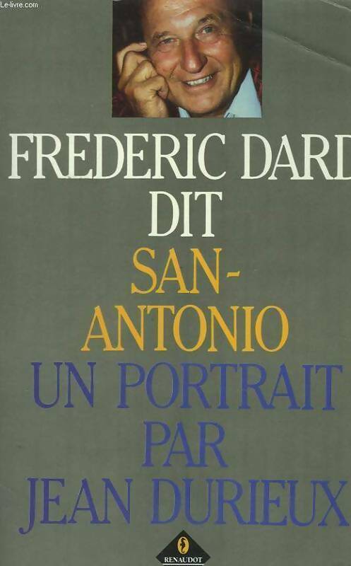 Livrenpoche : Frédéric dard dit San-Antonio - Jean Durieux - Livre