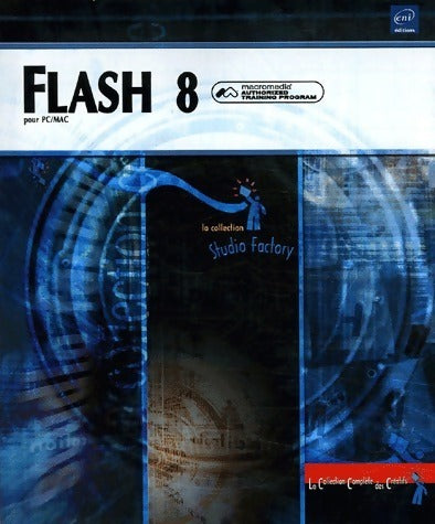 Livrenpoche : Flash 8 pour PC/Mac - Julien Wittmer - Livre