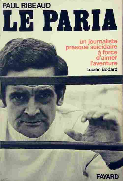 Livrenpoche : Le paria - Paul Ribeaud - Livre