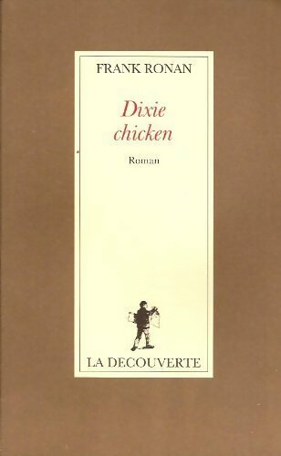 Livrenpoche : Dixie chicken - Frank Ronan - Livre