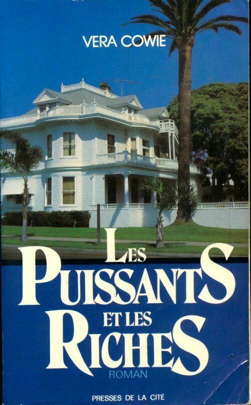Livrenpoche : Les puissants et les riches - Vera Cowie - Livre